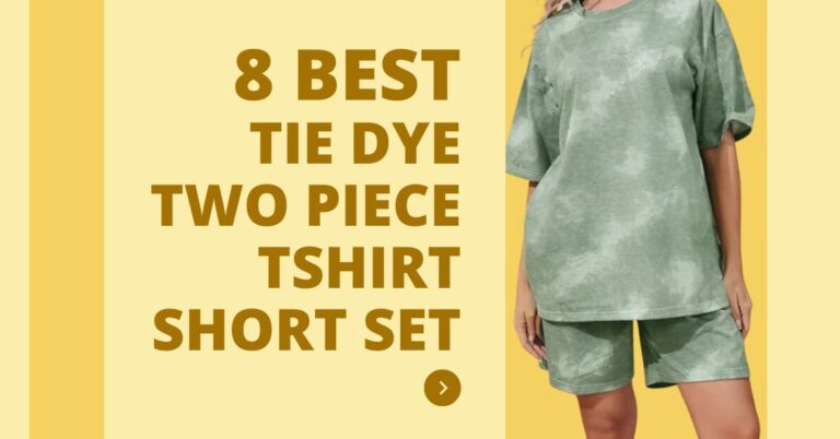 7 Best Tie Dye Two Piece Tshirt Short Sets: Summer Style Essentials