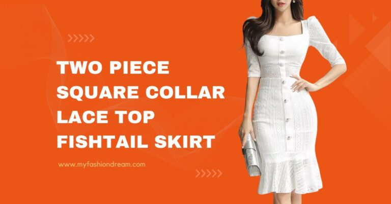 Two Piece Square Collar Top and Lace Fishtail Skirt Suit